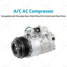 Load image into Gallery viewer, A or C AC Compressor Suitable for Mercedes Benz W163 W164 R170 A208 A209 W140 W220-3
