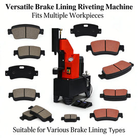 Electric Brake Lining Riveting Machine Precise Control Consistent Riveting for Automotive Aftermarket Customizable