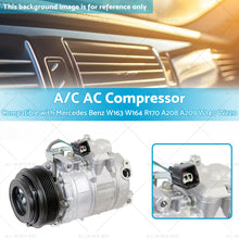 Load image into Gallery viewer, A or C AC Compressor Suitable for Mercedes Benz W163 W164 R170 A208 A209 W140 W220-2