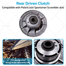 Load image into Gallery viewer, Rear Variator Secondary Driven Clutch For Polaris 500 Sportsman Scrambler 400-4