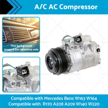 Load image into Gallery viewer, A or C AC Compressor Suitable for Mercedes Benz W163 W164 R170 A208 A209 W140 W220-1