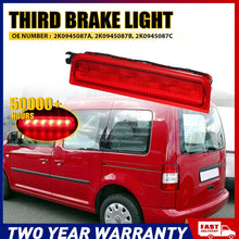 Load image into Gallery viewer, Third Centre Light Center High Level Rear Brake 2K0945087A Fit 2003-14 VW Caddy