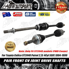 PAIR x CV Joint Drive Shafts for Toyota Celica ST204R 2.2L FWD Coupe 1994-1999