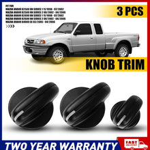Load image into Gallery viewer, 3x AC Heater Fan Control Knobs For Mazda Bravo B2500 B2600 B4000 Ford Courier