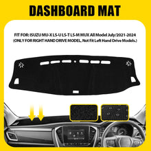 Load image into Gallery viewer, BLACK DASH MAT for ISUZU MU-X LS-U LS-T LS-M MUX All Model 7/2021-2025 DM1622 A