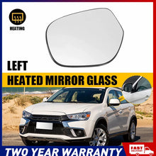 Load image into Gallery viewer, 1pcs Left Side Mirror Glass Heated For Mitsubishi Outlander ASX XC XE 2013-2019.