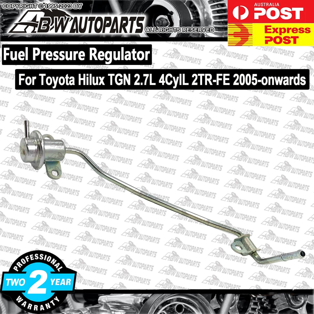 Fuel Pressure Regulator fits Toyota Hilux TGN 2.7L 4CylL 2TR-FE 2005-onwards AU