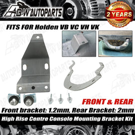 Front Rear Mounting Bracket Kit For Holden VB VC VH VK High Rise Centre Console