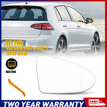 Load image into Gallery viewer, Right Driver Mirror for VW GOLF MK7 MK7.5 2013-2018 Heated Convex with Base