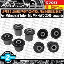 Load image into Gallery viewer, FOR Mitsubishi Triton ML MN 4WD Front Control Arm Upper &amp; Lower Inner Bush Kit