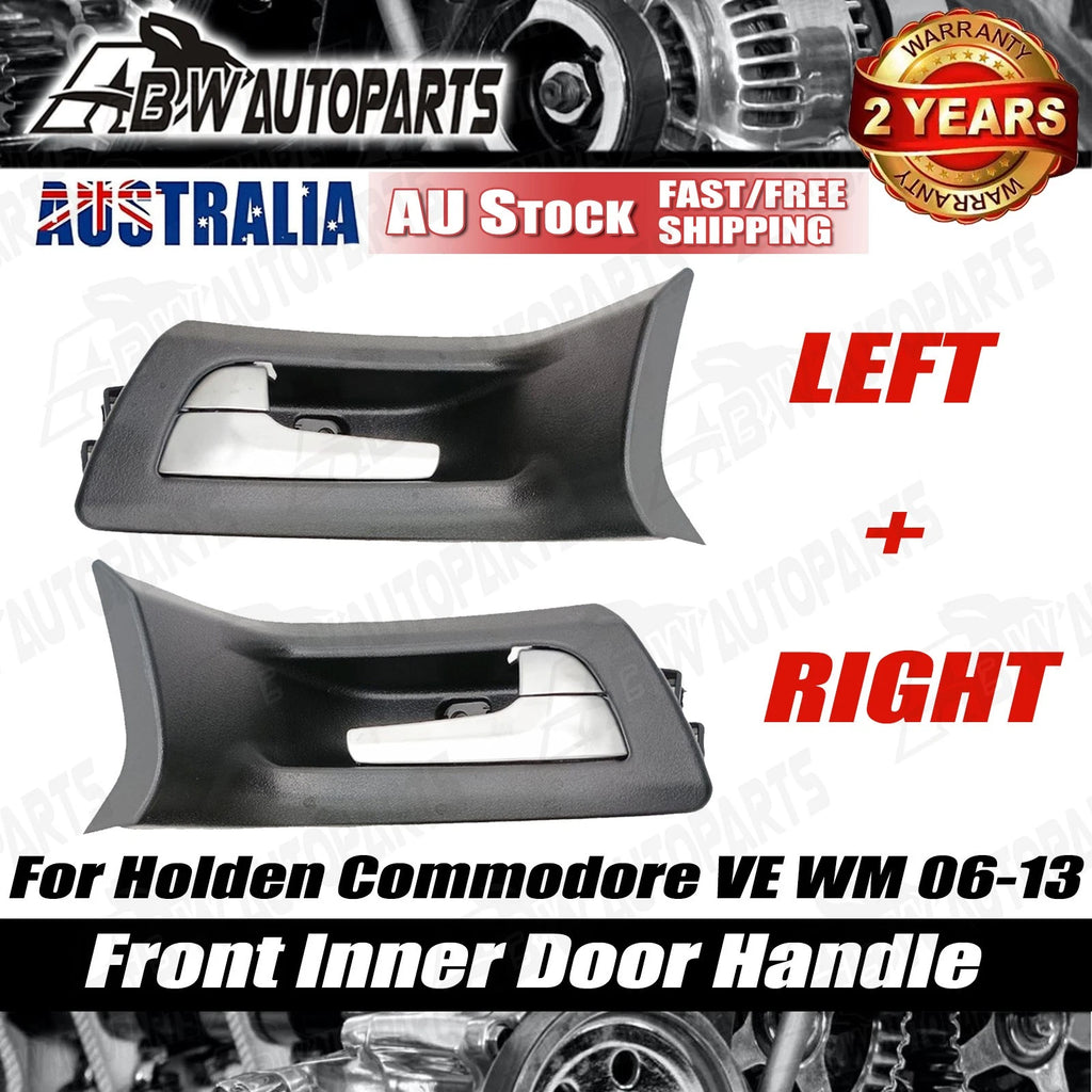 Front Right + Left Inner Door Handles Set Fits Holden Commodore VE 06-13 WM NEW