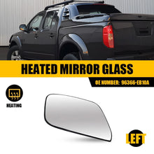 Load image into Gallery viewer, Premium Left Side Mirror Glass for Nissan Navara D40 2007-2015 [Heated] w/ Plate