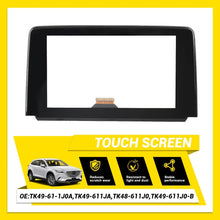 Load image into Gallery viewer, 8" Touch Screen Glass TK49-611J0 For Mazda CX9 CX-9 2016-2019 AU